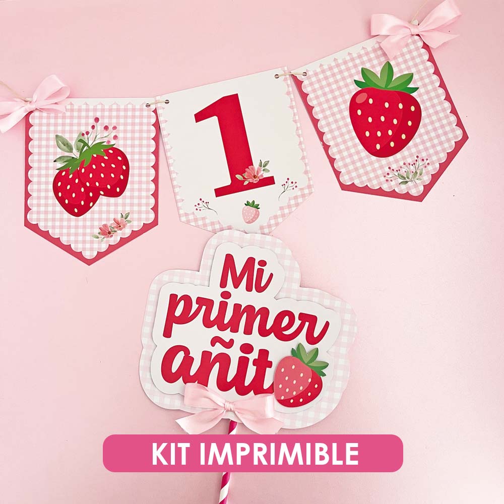 Kit de Imprimibles Primer Añito Fresa - Decoración en PDF y PNG