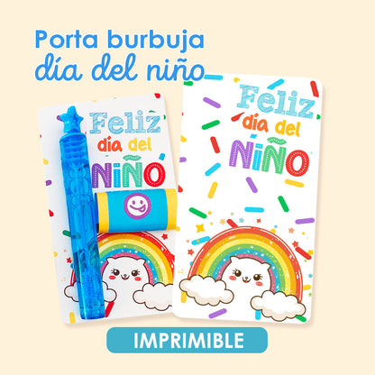 Porta Burbujas Día del Niño para Imprimir - PDF